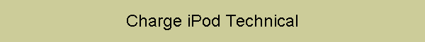 Charge iPod Technical
